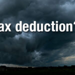 You can only claim a casualty loss tax deduction in certain situations